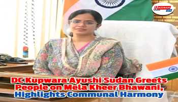 DC Kupwara Ayushi Sudan Greets People on Mela Kheer Bhawani, Highlights Communal Harmony