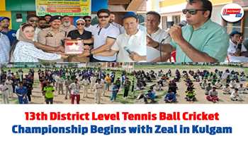 13th District Level Tennis Ball Cricket Championship Begins with Zeal in Kulgam