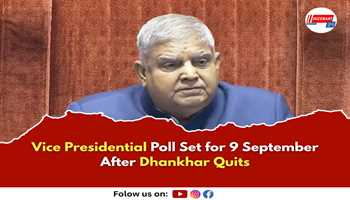 Vice Presidential Poll Set for 9 September After Dhankhar Quits