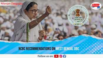 NCBC recommendations on West Bengal OBC

