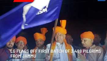 LG FLAGS OFF FIRST BATCH OF 3,488 PILGRIMS FROM JAMMU 
