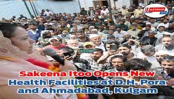 Sakeena Itoo inaugurates Shaheed Wali Mohammad Itoo Memorial SDH building at D.H. Pora, NTPHC at Ahmadabad Kulgam