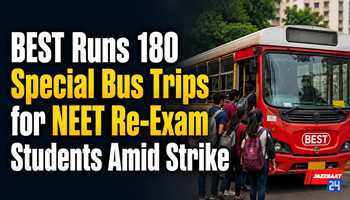 BEST Runs 180 Special Bus Trips for NEET Re-Exam Students Amid Strike