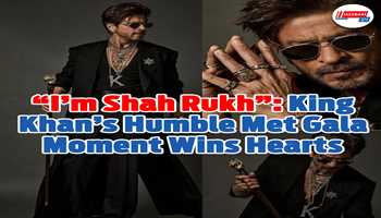 “I’m Shah Rukh”: King Khan’s Humble Met Gala Moment Wins Hearts