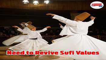 Need to Revive Sufi values