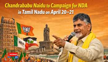 Chandrababu Naidu to Campaign for NDA in Tamil Nadu on April 20–21

