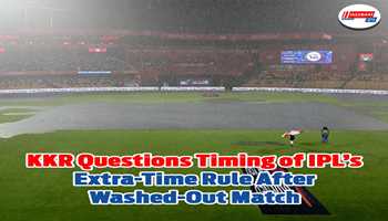 KKR Questions Timing of IPL’s Extra-Time Rule After Washed-Out Match