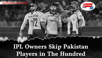 IPL Owners Skip Pakistan Players in The Hundred
