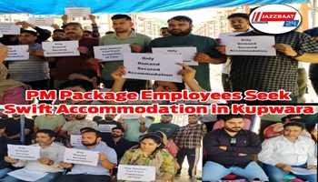 PM's Package Employees Urge Authorities to Expedite Accommodation Process in Kulangambagh Colony, Kupwara