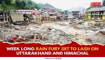 Week Long Rain Fury Set to Lash on Uttarakhand and Himachal