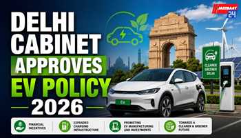 Delhi Cabinet Approves EV Policy 2026