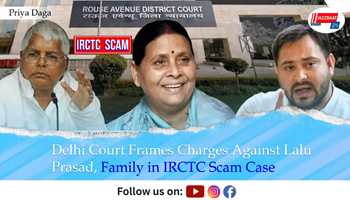 Delhi Court Frames Charges Against Lalu Prasad, Family in IRCTC Scam Case