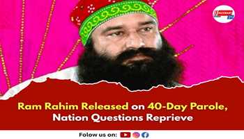 Ram Rahim Released on 40-Day Parole, Nation Questions Reprieve