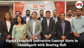 Signia Launches Interactive Concept Store in Chandigarh with Hearing Hub