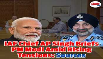 IAF Chief AP Singh Briefs PM Modi Amid Rising Tensions: Sources