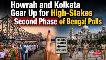 Howrah and Kolkata Gear Up for High-Stakes Second Phase of Bengal Polls


