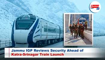 Jammu IGP Reviews Security Ahead of Katra-Srinagar Train Launch.

