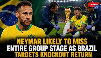 Neymar Likely to Miss Entire Group Stage as Brazil Targets Knockout Return