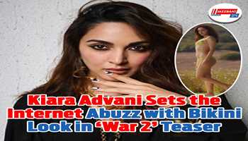 Kiara Advani Sets the Internet Abuzz with Bikini Look in ‘War 2’ Teaser