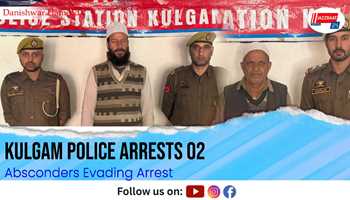 Kulgam Police Arrests 02 Absconders Evading Arrest

