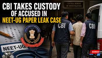 CBI Takes Custody of Accused in NEET-UG Paper Leak Case
