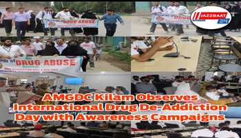AMGDC Kilam Observes International Drug De-Addiction Day with Awareness Campaigns