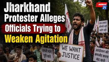Jharkhand Protester Alleges Officials Trying to Weaken Agitation