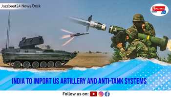 India to Import US Artillery and Anti-Tank Systems

