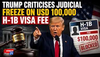 Trump Criticises Judicial Freeze on USD 100,000 H-1B Visa Fee