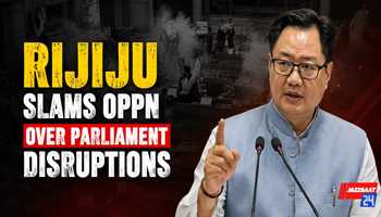 Rijiju Slams Oppn Over Parliament Disruptions
