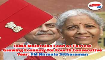 India Maintains Lead as Fastest-Growing Economy for Fourth Consecutive Year: FM Nirmala Sitharaman