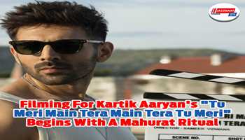 Filming for Kartik Aaryan's "Tu Meri Main Tera Main Tera Tu Meri" begins with a Mahurat ritual