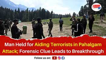 Man Held for Aiding Terrorists in Pahalgam Attack; Forensic Clue Leads to Breakthrough
