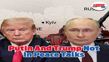 Putin and Trump not in peace talks