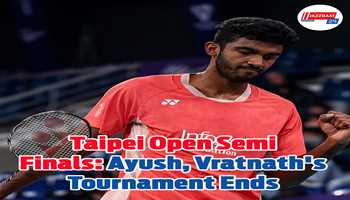 Taipei Open semi-finals: Ayush, Vratnath's tournament ends