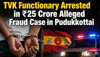 TVK Functionary Arrested in ₹25 Crore Alleged Fraud Case in Pudukkottai
