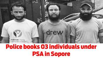 Police books 03 individuals under PSA in Sopore