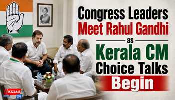 Congress Leaders Meet Rahul Gandhi as Kerala CM Choice Talks Begin