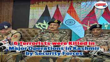6 Terrorists were Killed in Major Operations in Kashmir by Security Forces .