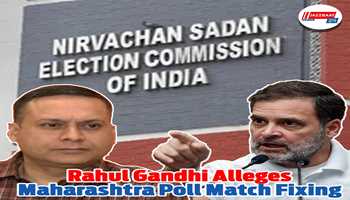 Rahul Gandhi Alleges Maharashtra Poll Match Fixing