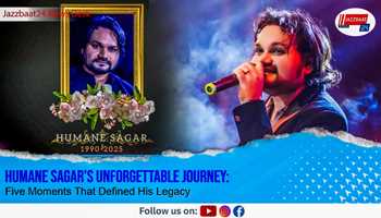 Humane Sagar’s Unforgettable Journey: Five Moments That Defined His Legacy


