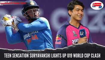 Teen Sensation Suryavanshi Lights Up U19 World Cup Clash
