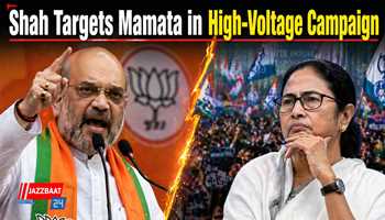 Shah Targets Mamata in High-Voltage Campaign