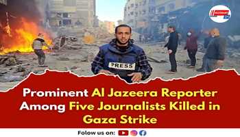 Prominent Al Jazeera Reporter Among Five Journalists Killed in Gaza Strike

