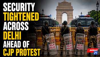 Security Tightened Across Delhi Ahead of CJP Protest