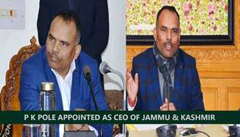 P K Pole appointed as CEO of Jammu & Kashmir