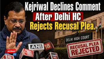 Kejriwal Declines Comment After Delhi HC Rejects Recusal Plea