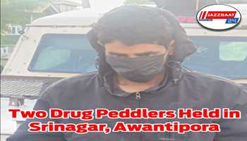Police arrests 02 drug peddlers in Srinagar, Awantipora; Contraband/ Psychotropic substances recovered