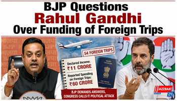 BJP Questions Rahul Gandhi Over Funding of Foreign Trips
