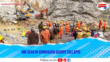 One Dead in Sonbhadra Quarry Collapse
